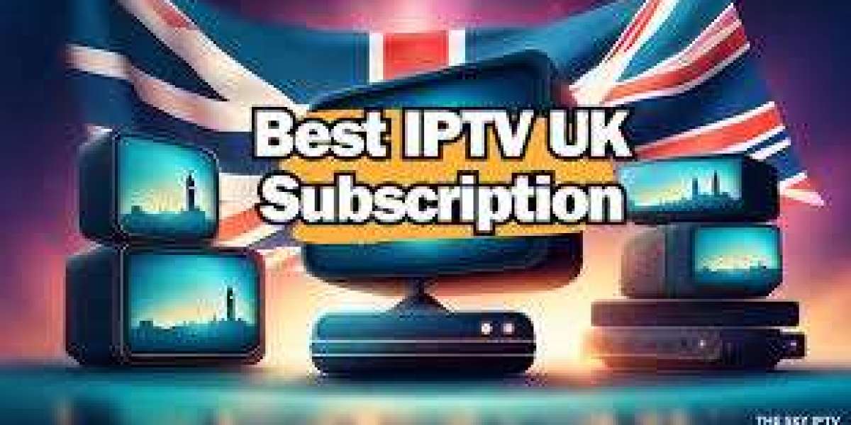 Best IPTV Services in the UK for 2024