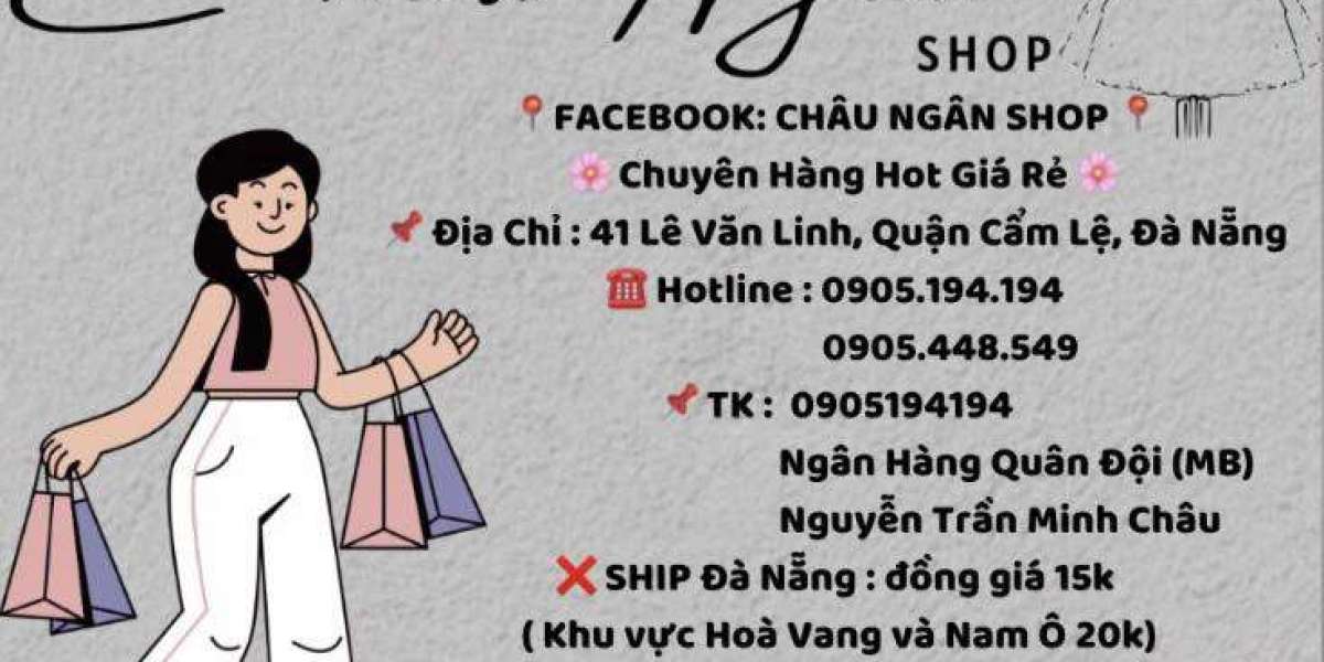 CHÂU NGÂN shop - https://www.facebook.com/chaunganshopgiare