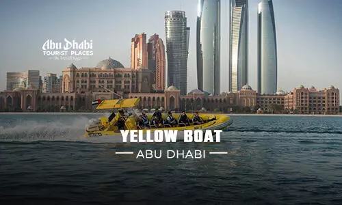 Yellow Boat Abu Dhabi | Yellow Boat Ride Abu Dhabi