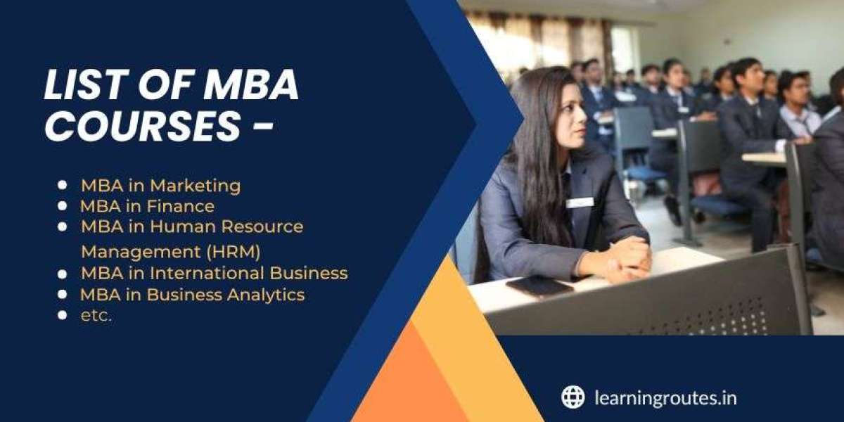 List of MBA Courses: Everything You Need to Know Before Choosing One
