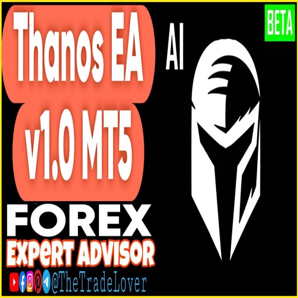 Thanos EA v1.0 MT5 (Works on Build 5120+) | Forex Robot | MT5 Expert Advisor - The Trade Lovers