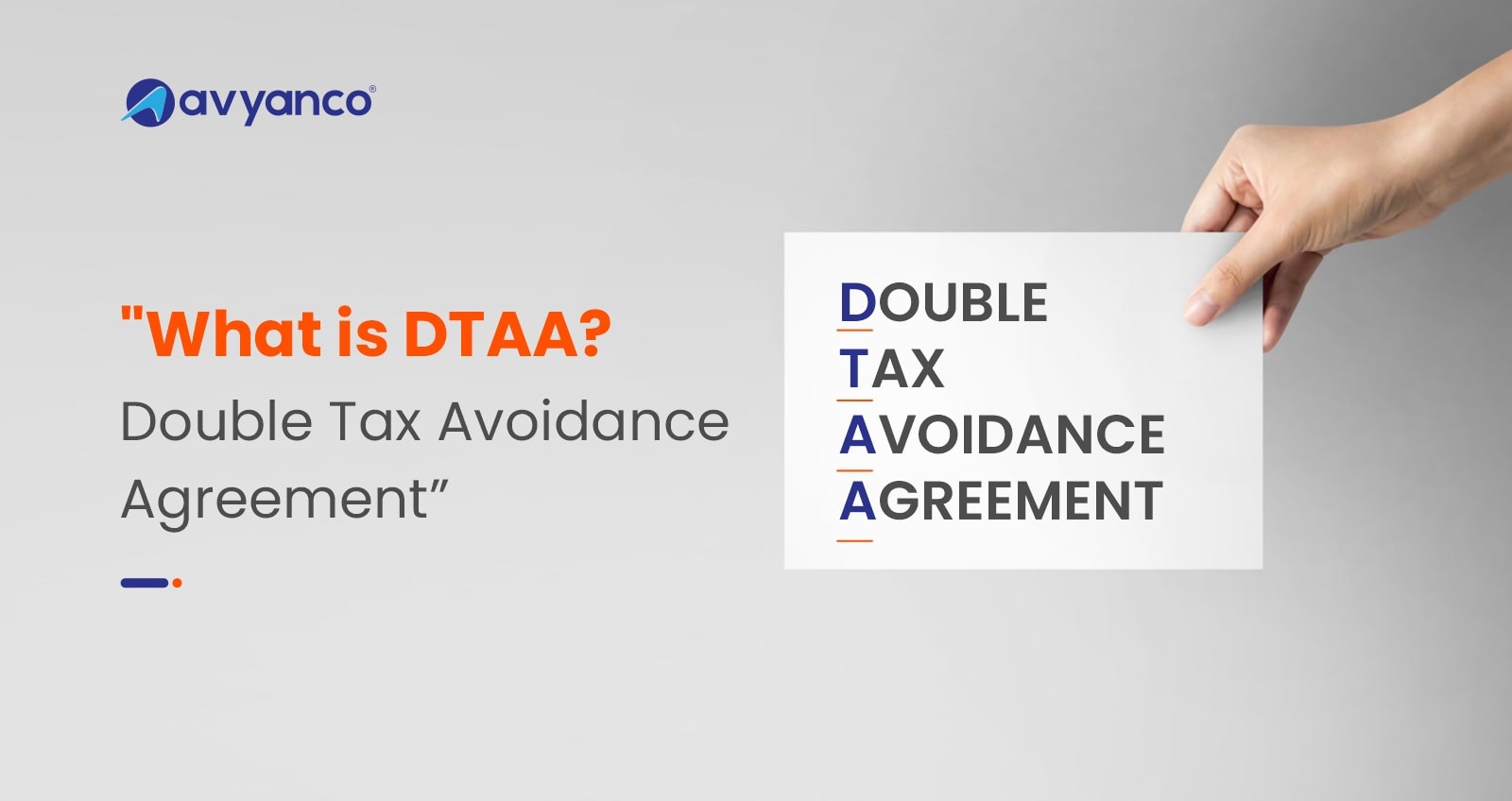 What is DTAA? Double Tax Avoidance Agreement Explained