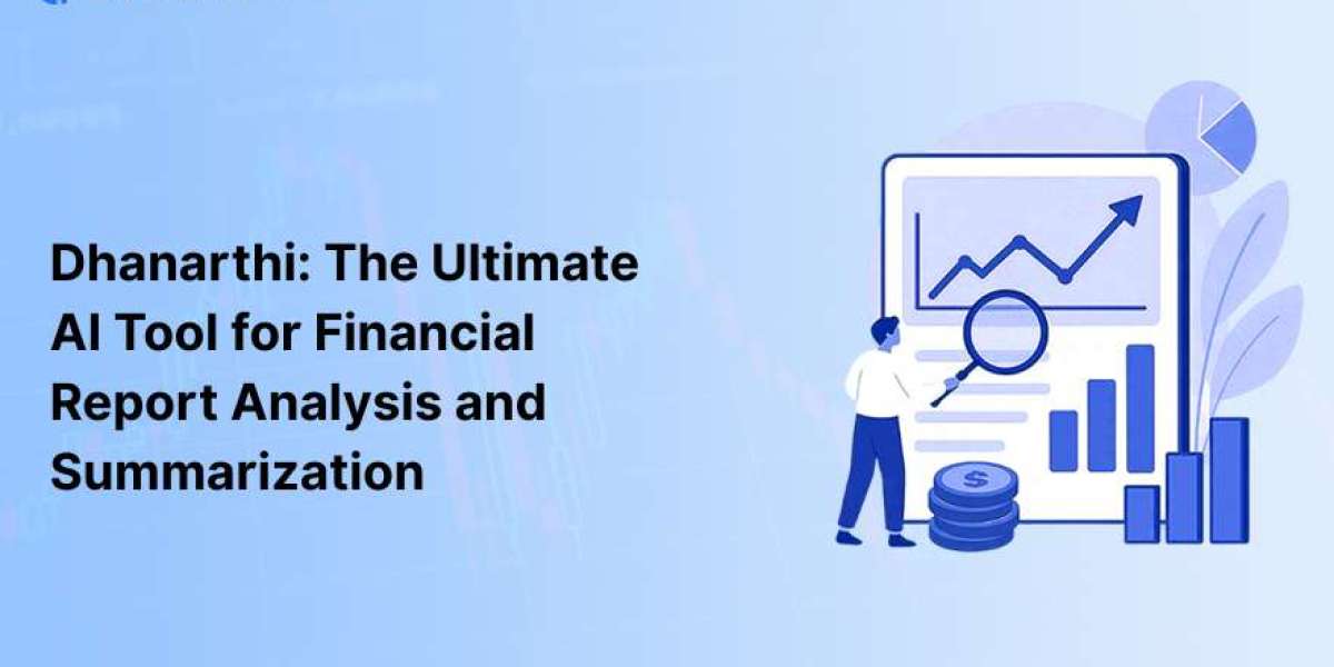 Dhanarthi: The Ultimate AI Tool for Financial Report Analysis and Summarization